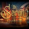 The Seven Chambers