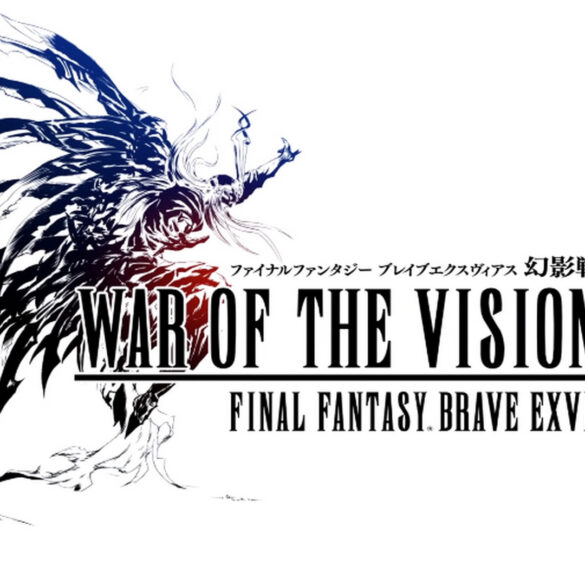 War of the Visions: Final Fantasy Brave Exvius